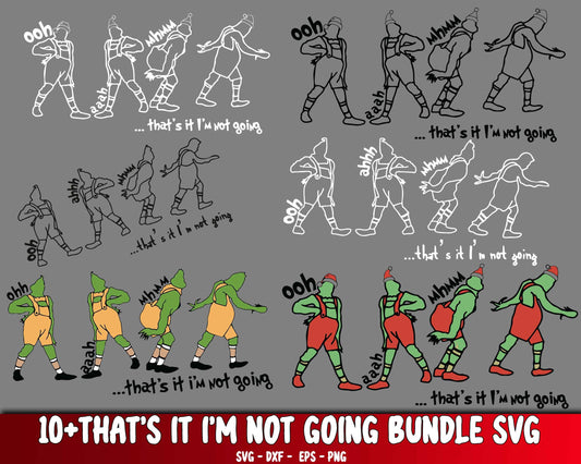 10+ that’s it i’m not going bundle SVG EPS DXF PNG , Cutting Image, cricut , file cut , digital download ,Instant Download