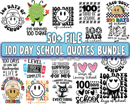 50+ file 100 day school quotes bundle svg ,100 day school quotes bundle SVG DXF PNG EPS , cricut , file cut , Silhouette, digital download, Instant Download
