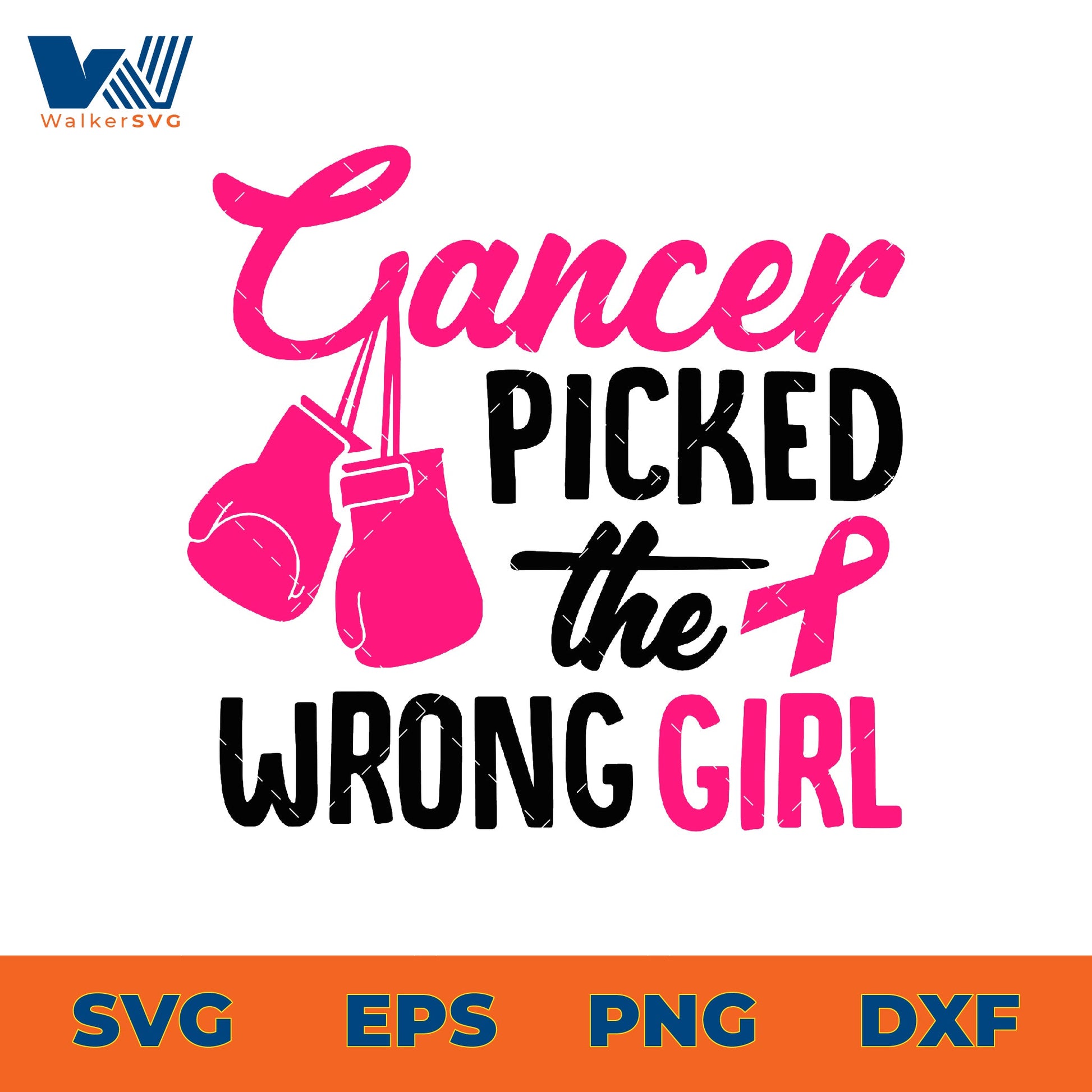 Cancer Picked The Wrong Girl SVG