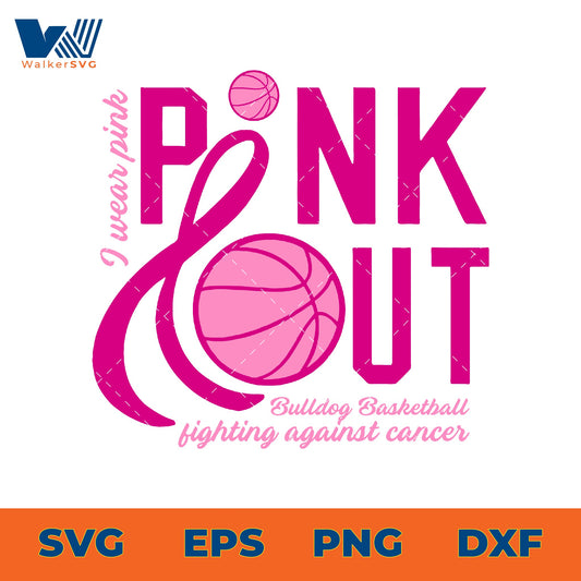 I Wear Pink, Pink Out, Bulldog Basketball Fighting Against Cancer SVG