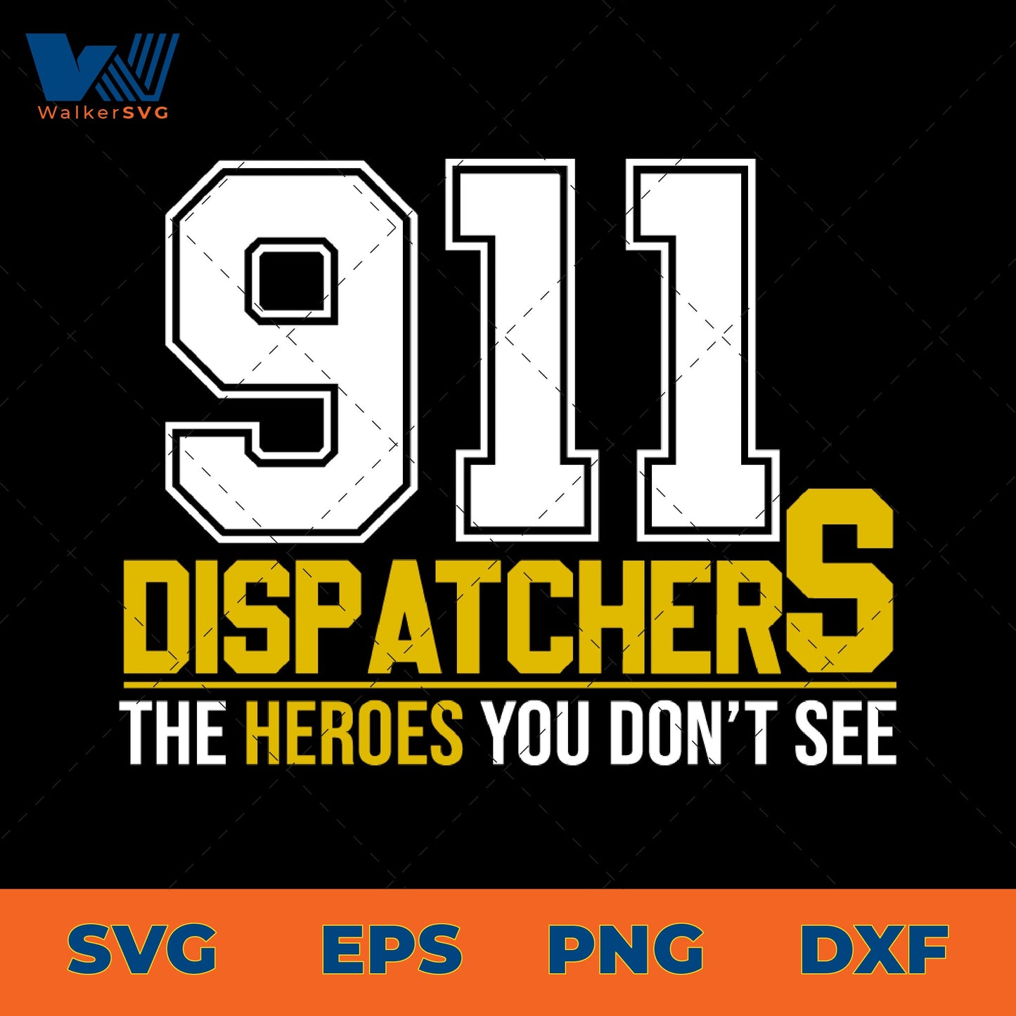 911 Dispatchers, The Heroes You Don't See SVG
