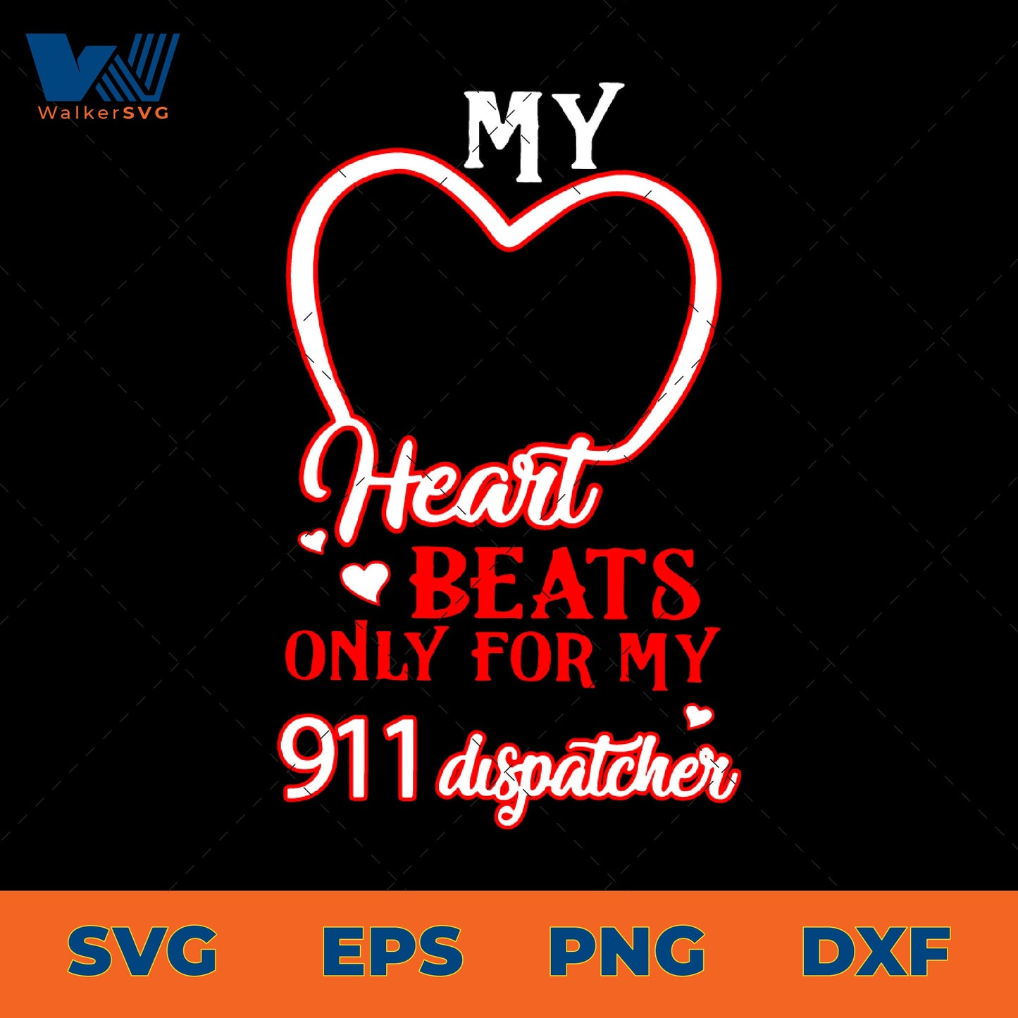 My Heart Beats Only For My 911 Dispatcher SVG