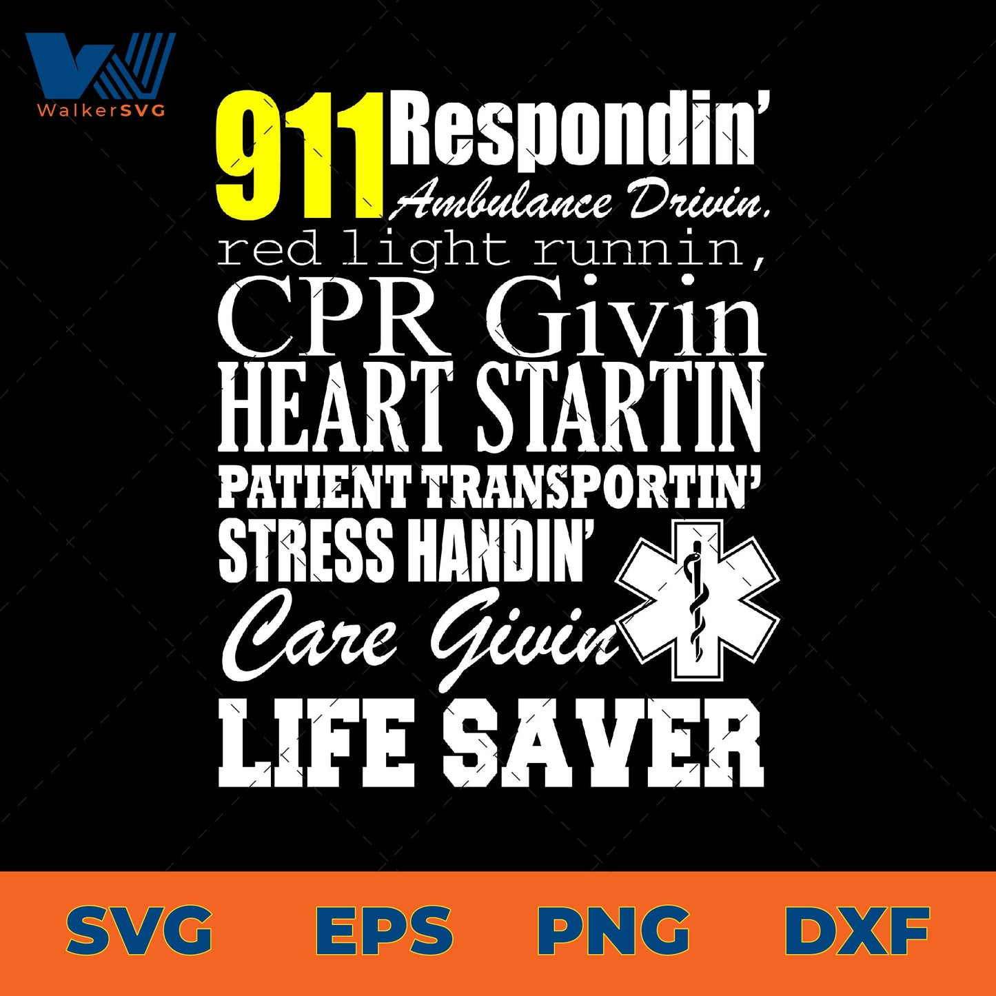 911 Respondin', Ambulance Drivin', Red Light Runnin' SVG