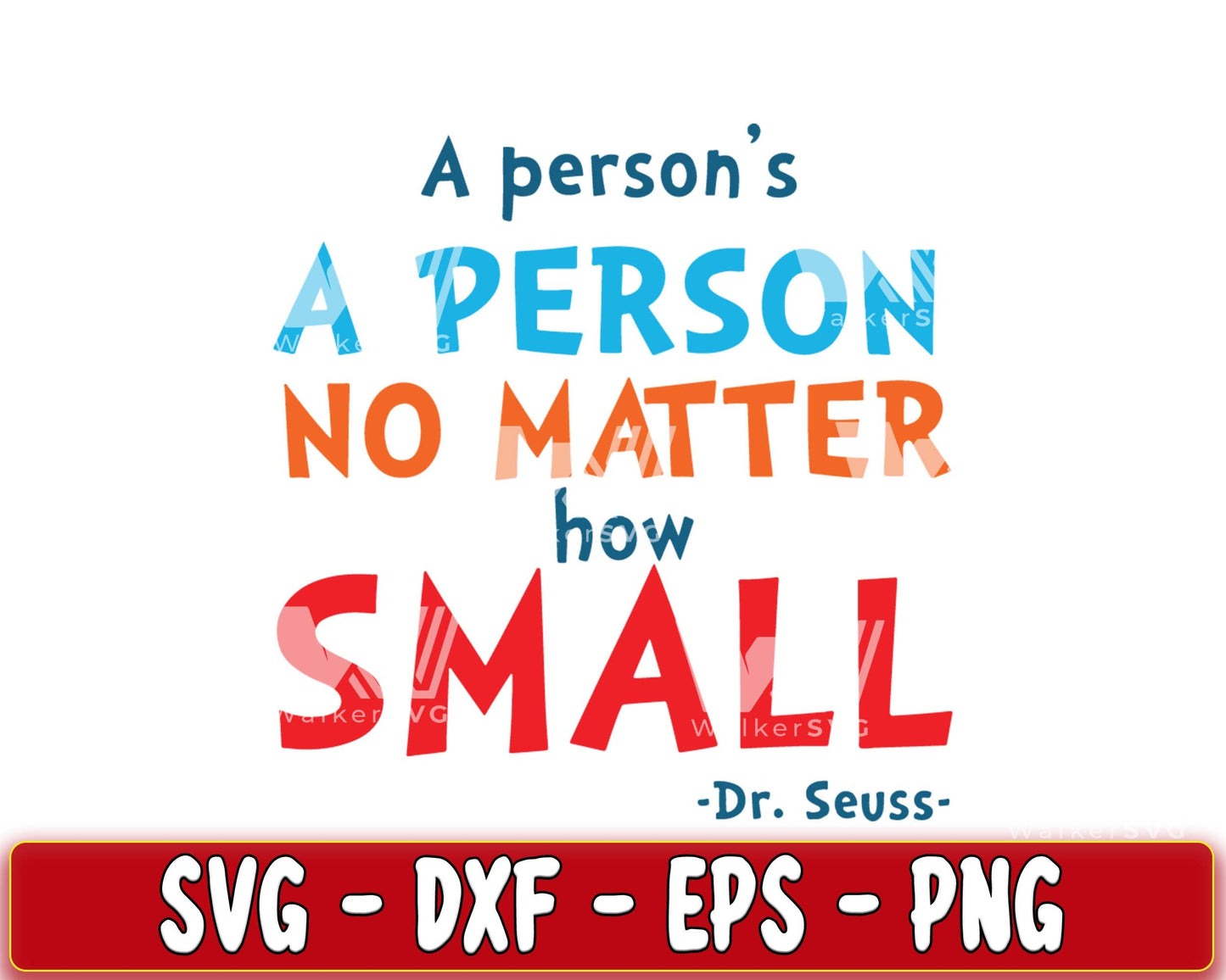 A person's no matter how small SVG, EPS, PNG, DXF , cricut , file cut, for Cricut, Silhouette , digital download, Instant Download