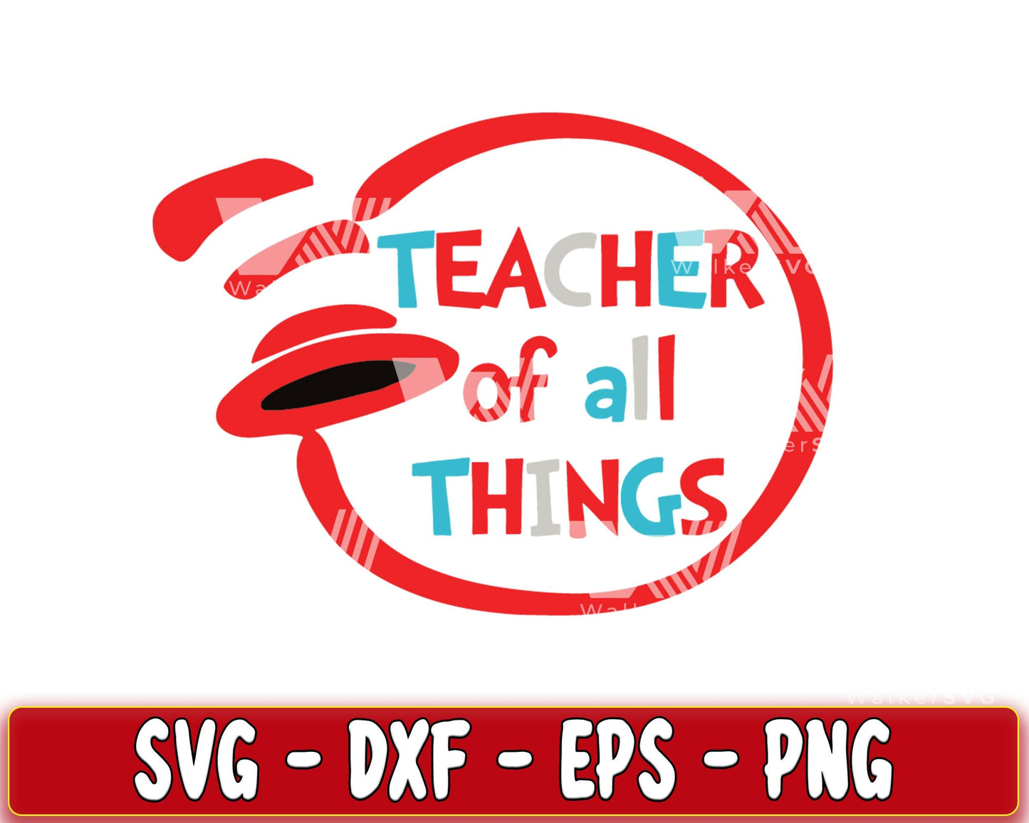 TEACHER OF ALL THINGS SVG, EPS, PNG, DXF , cricut , file cut, for Cricut, Silhouette , digital download, Instant Download