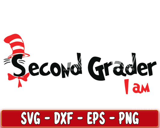 Second Grader I am SVG, EPS, PNG, DXF , cricut , file cut, for Cricut, Silhouette , digital download, Instant Download