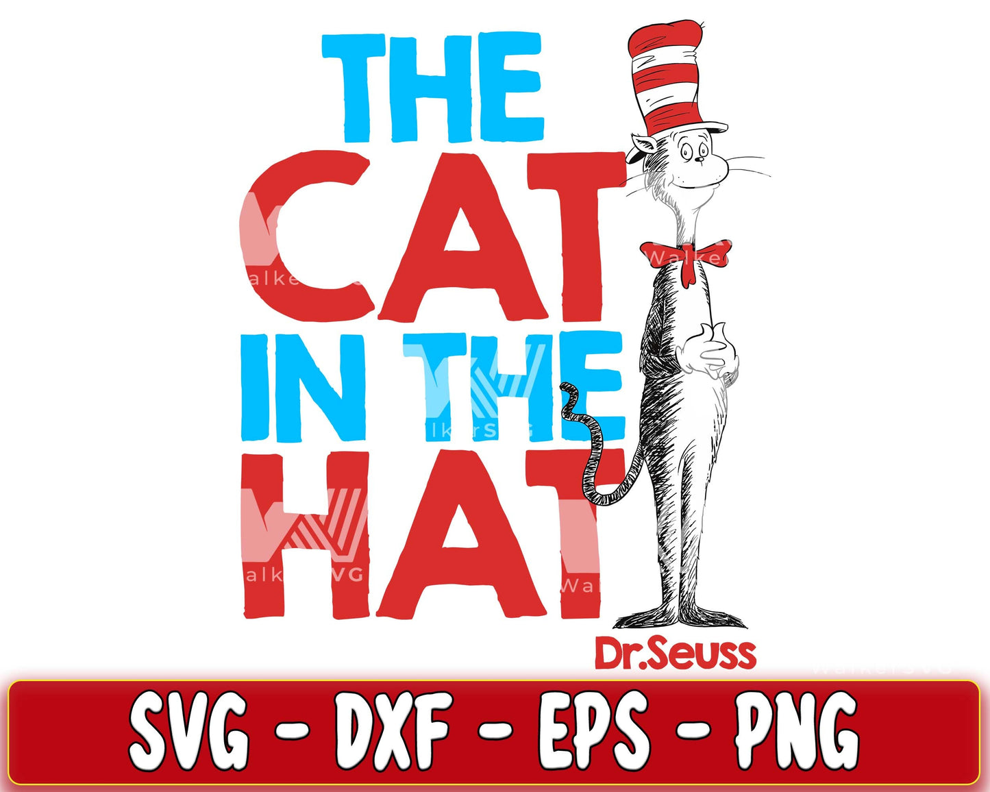 Dr Seuss The Cat in The Hat SVG, EPS, PNG, DXF , cricut , file cut, for Cricut, Silhouette , digital download, Instant Download