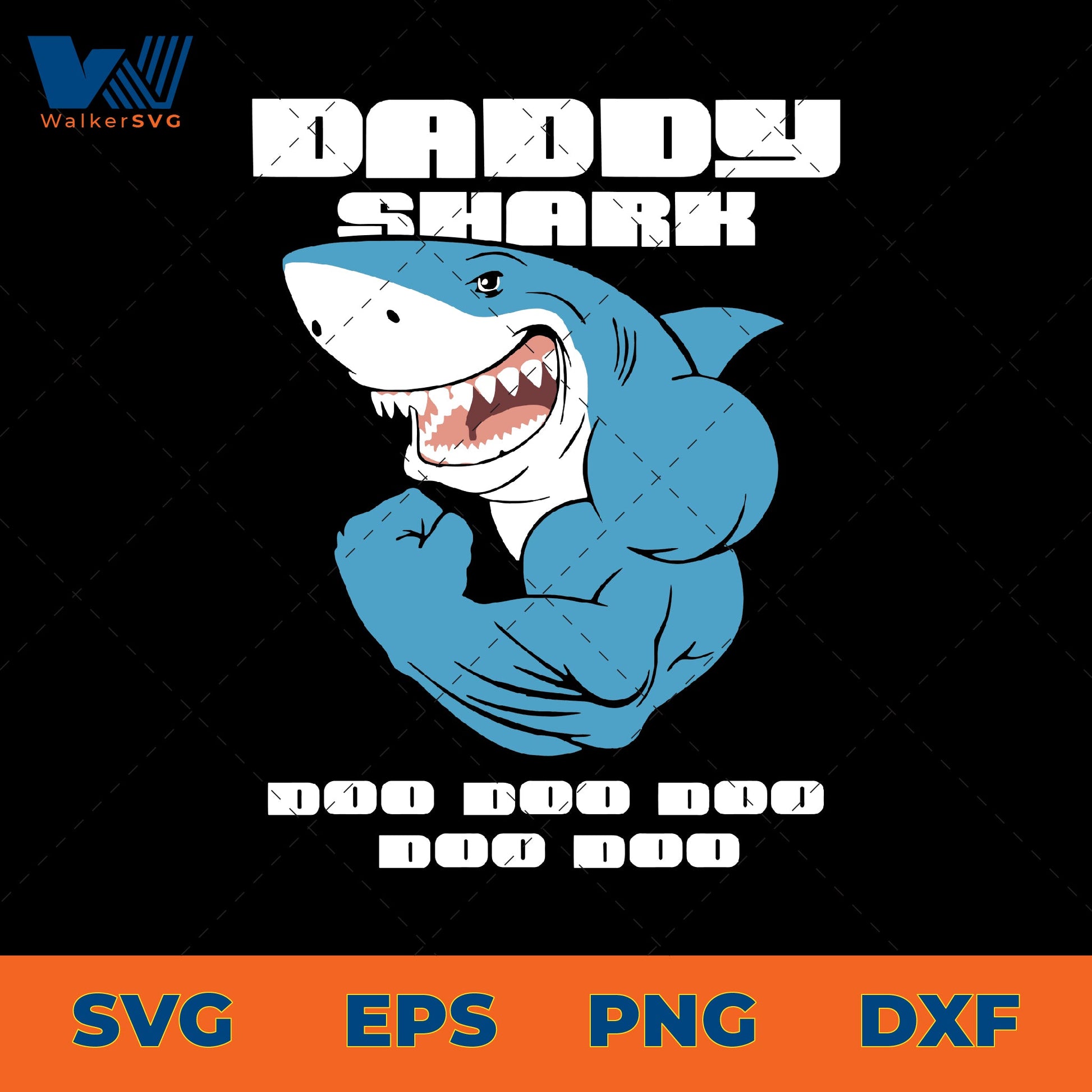 Daddy Shark Doo Doo Doo Doo Doo SVG