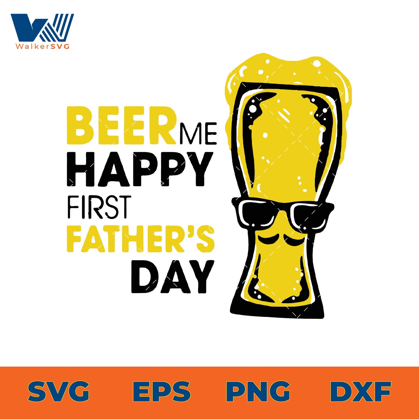 Beer Me, Happy First Father's Day SVG