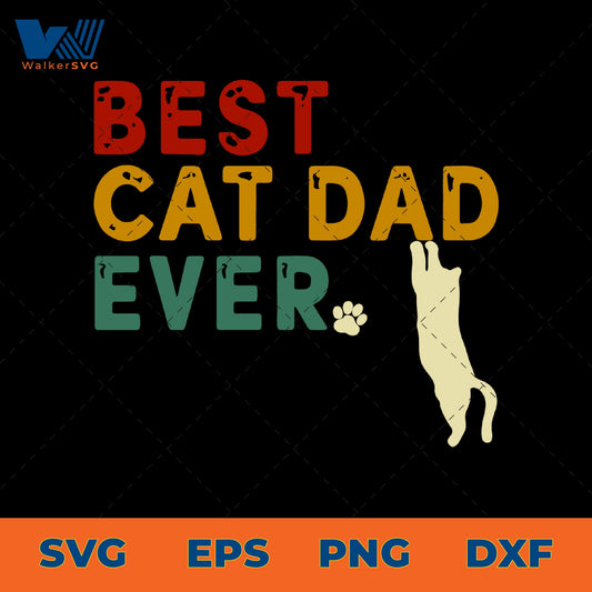 Best Cat Dad Ever SVG