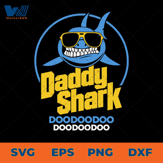 Daddy Shark Doo Doo Doo SVG