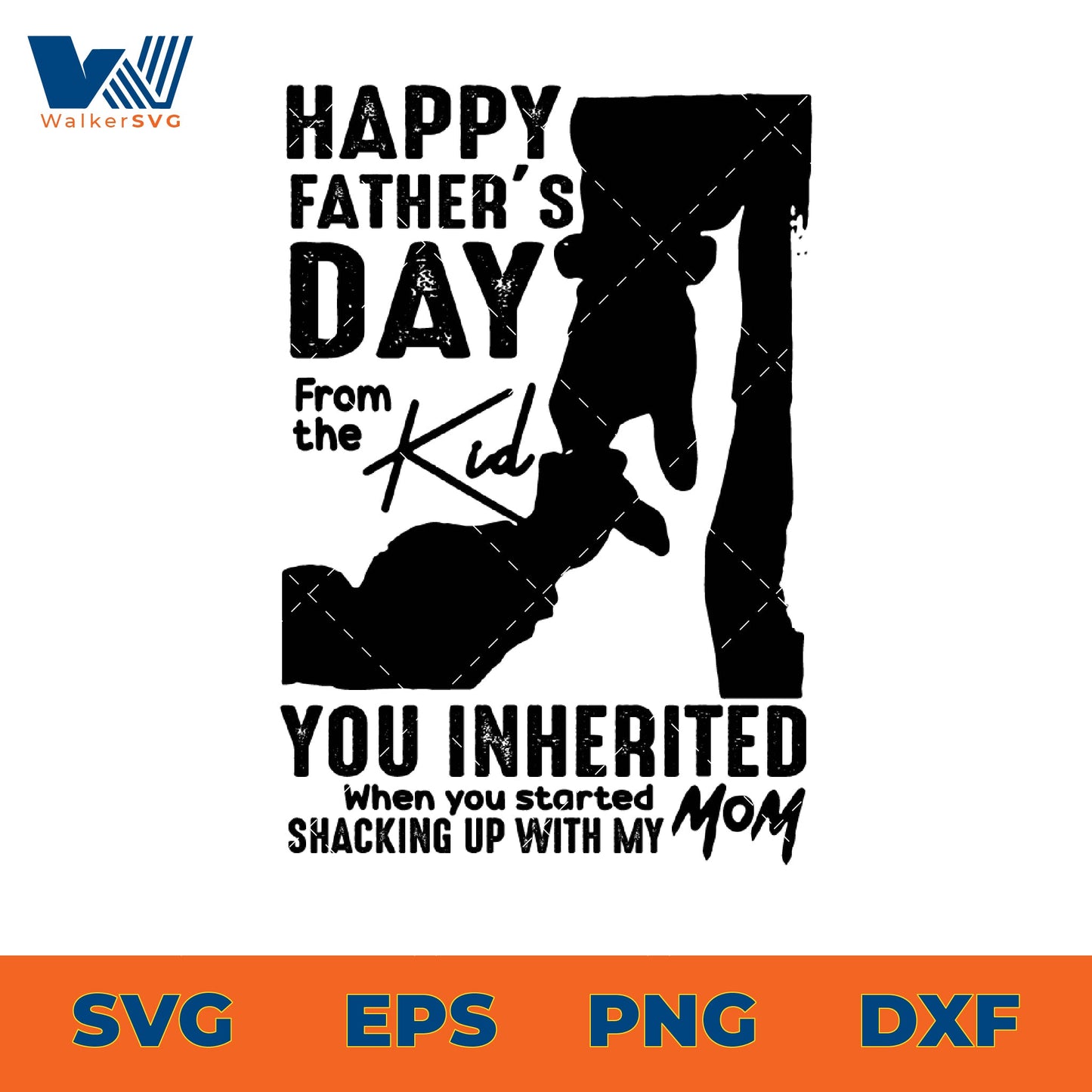 Happy Father's Day From The Kid You Inherited SVG