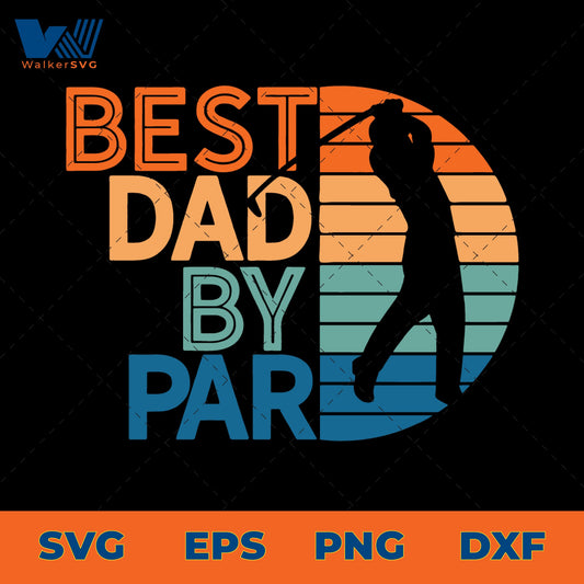 Best Dad By Par SVG