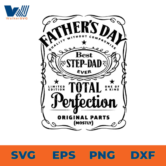 Father's Day Best Step-Dad Ever Total Perfection SVG