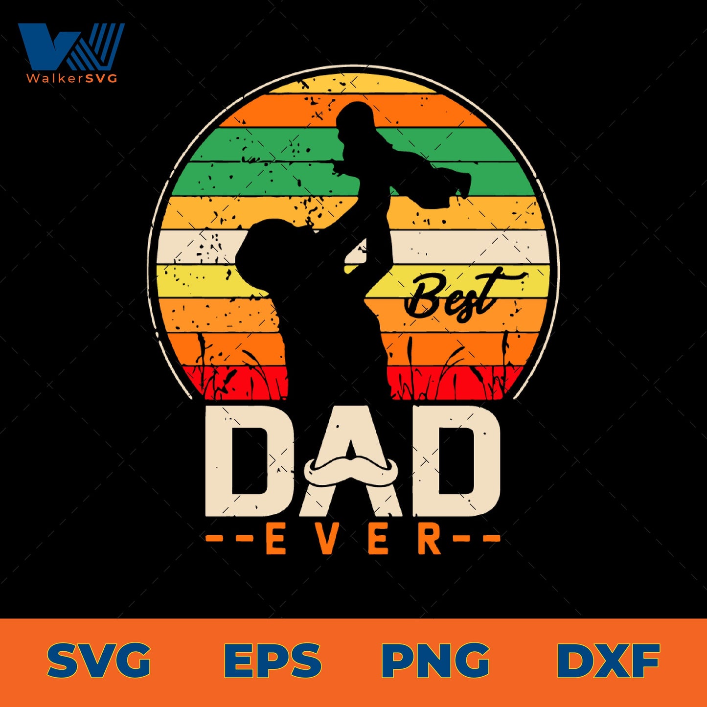 Best Dad Ever SVG