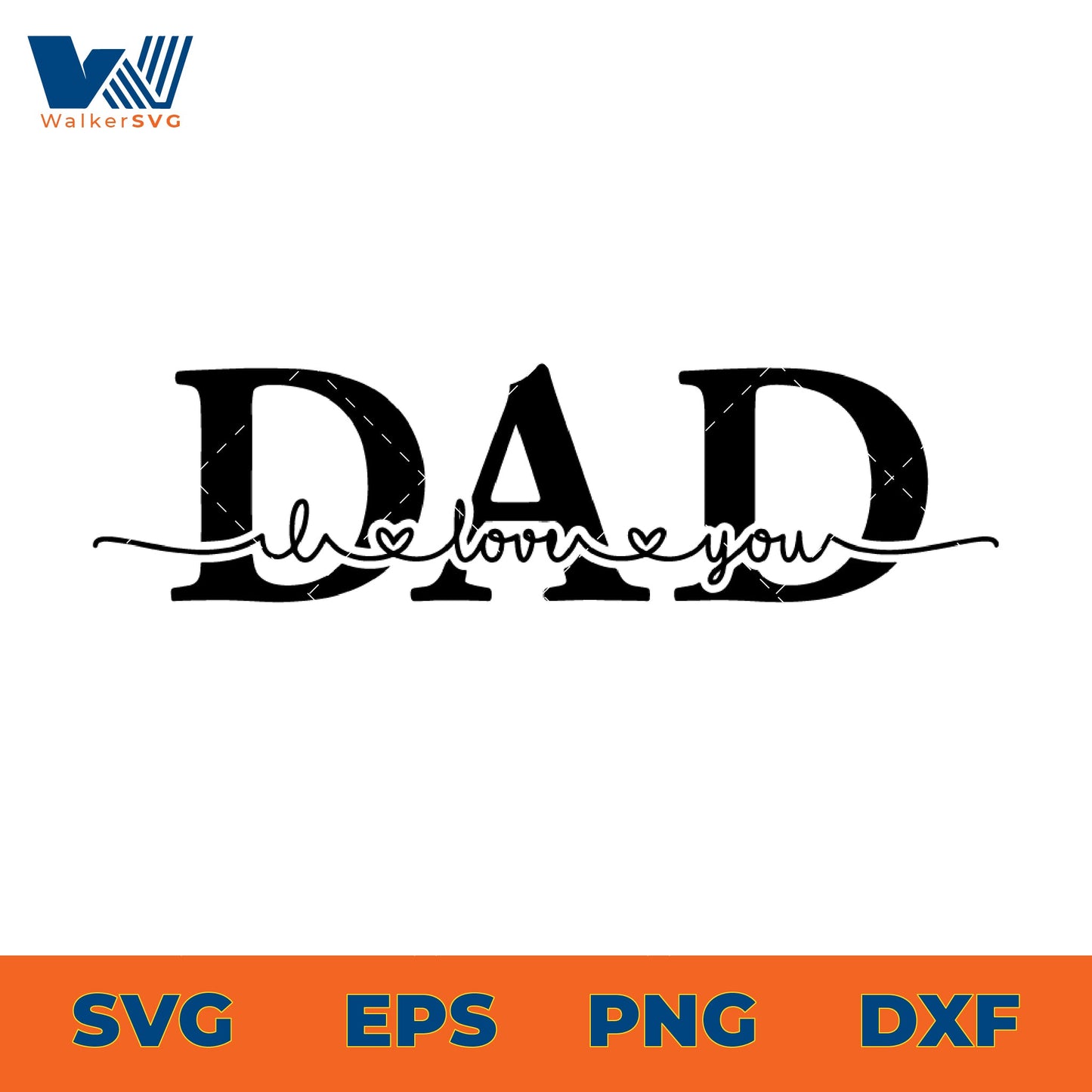 Dad I Love You SVG