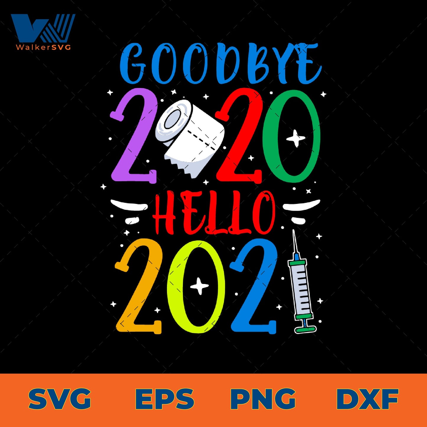 Goodbye 2020, Hello 2021 SVG