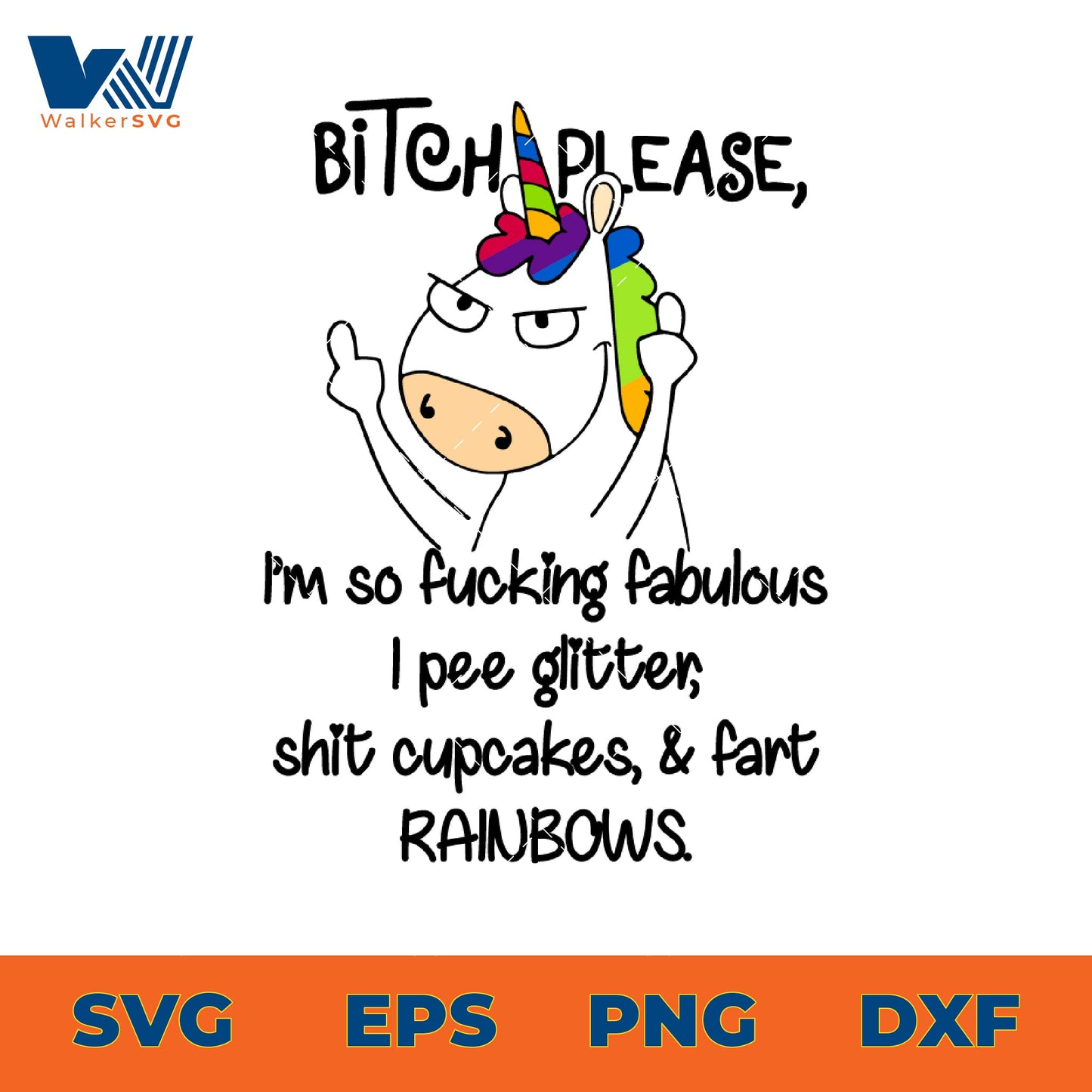 Bitch Please, I'm So Fucking Fabulous SVG