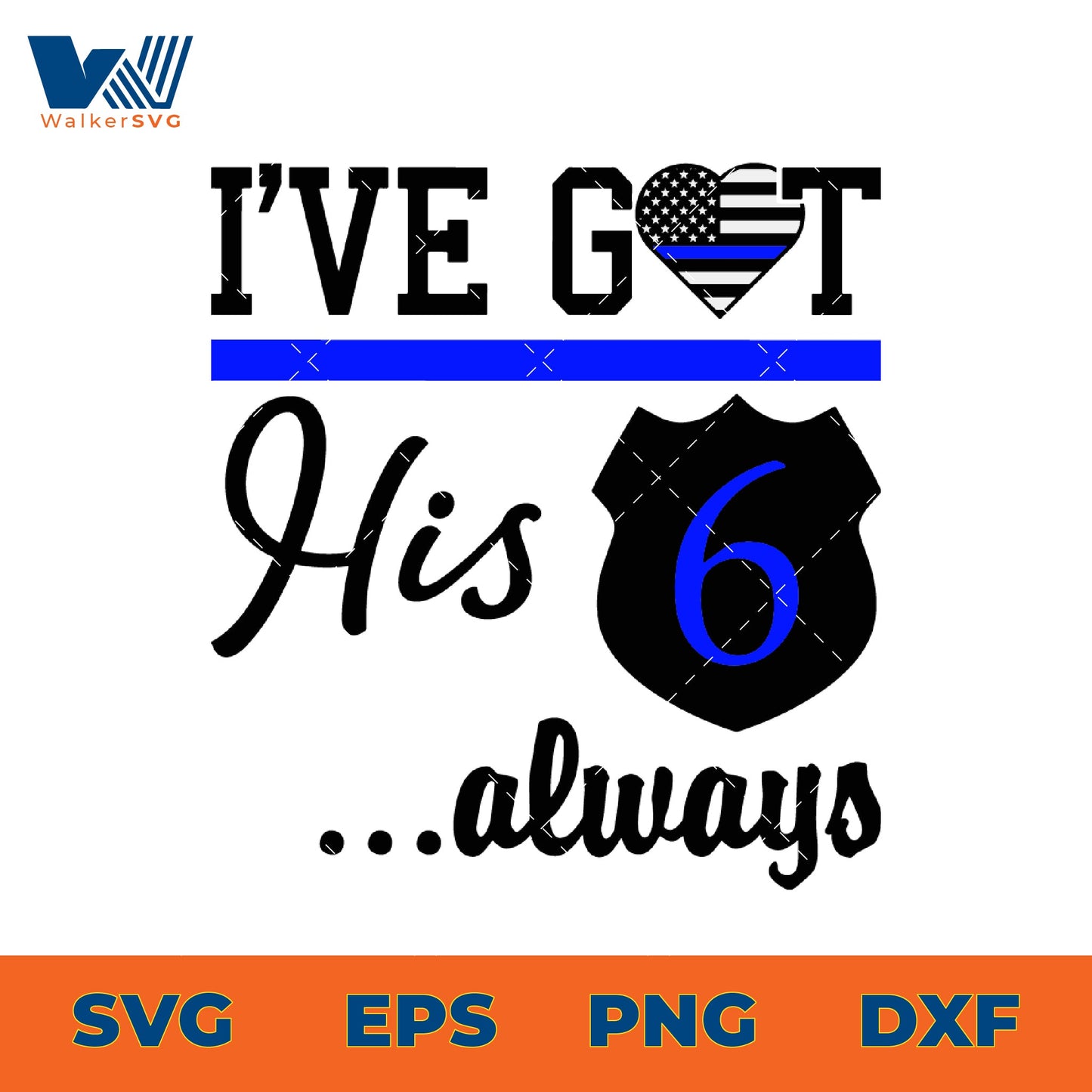 I've Got His 6 Always SVG