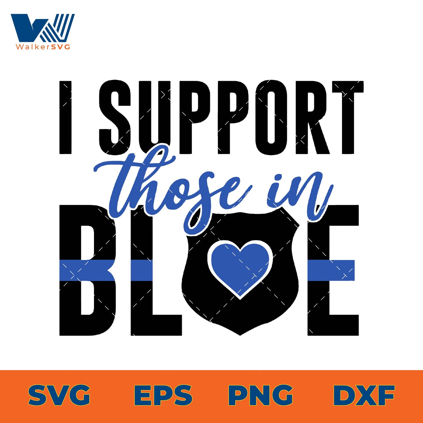 I Support Those In Blue SVG