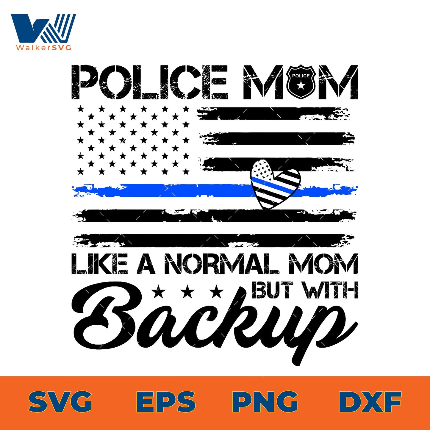 Police Mom Like A Normal Mom But With Backup SVG