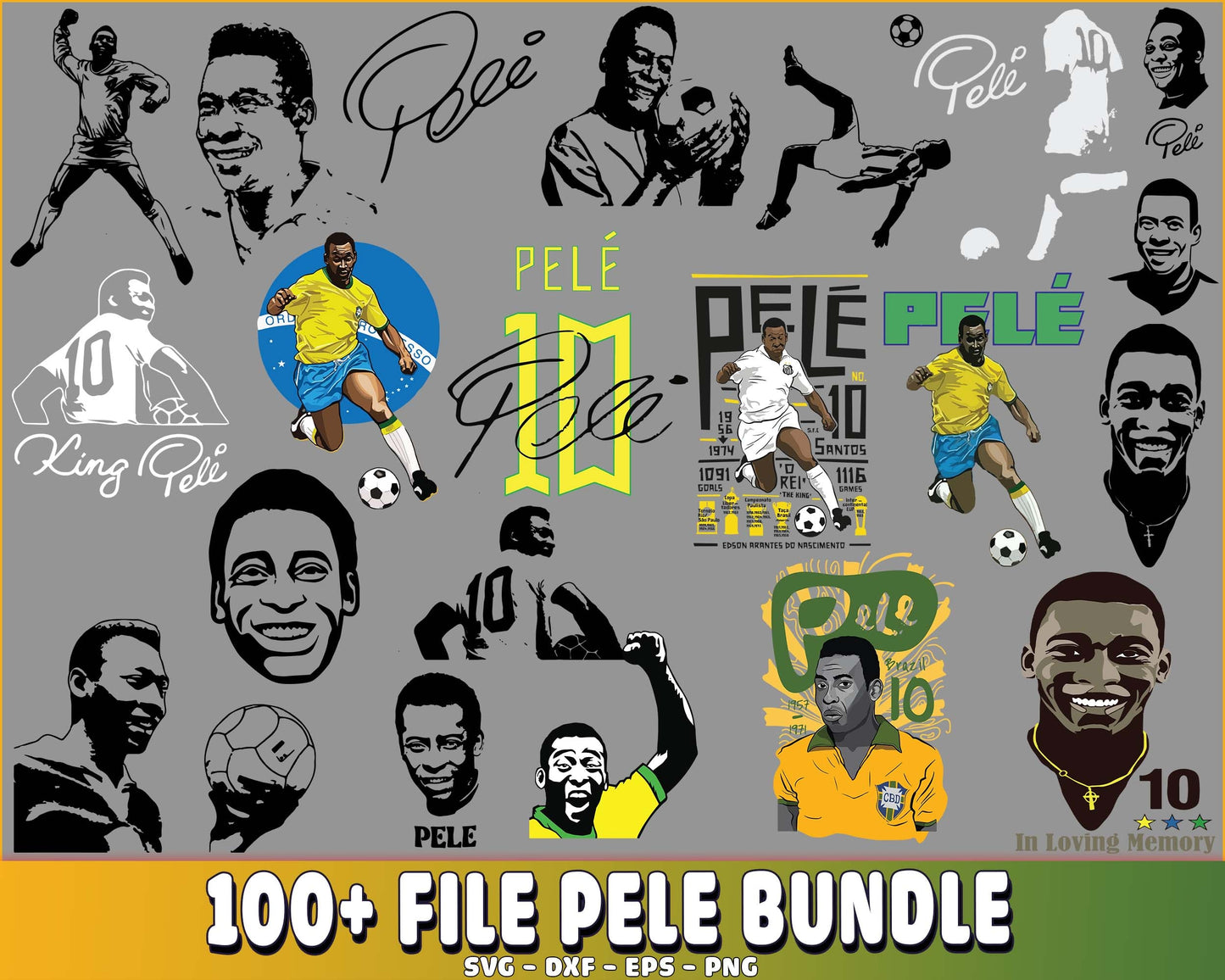 Pele Brazil svg,100+ file Pele Brazil svg, Rip Pele Digital, My Legend Style SVG SVG DXF PNG EPS , cricut , file cut , Silhouette, digital download, Instant Download