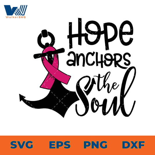 Hope Anchors The Soul SVG
