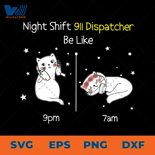 911 Dispatcher Night Shift Be Like SVG