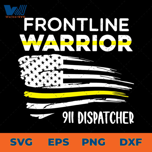 Front Line Warrior, 911 Dispatcher Flag SVG