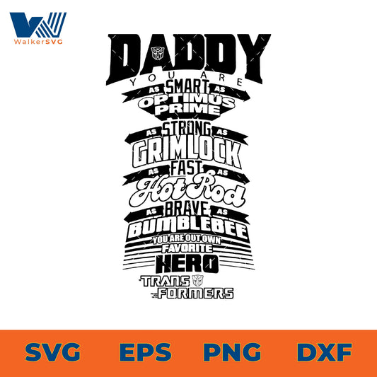 Daddy, You Are As Smart As Optimus Prime, As Brave As Bumblebee SVG