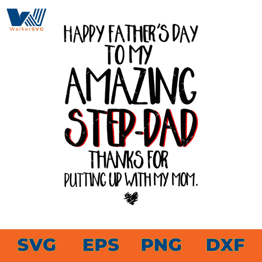Happy Father's Day To My Amazing Daddy SVG