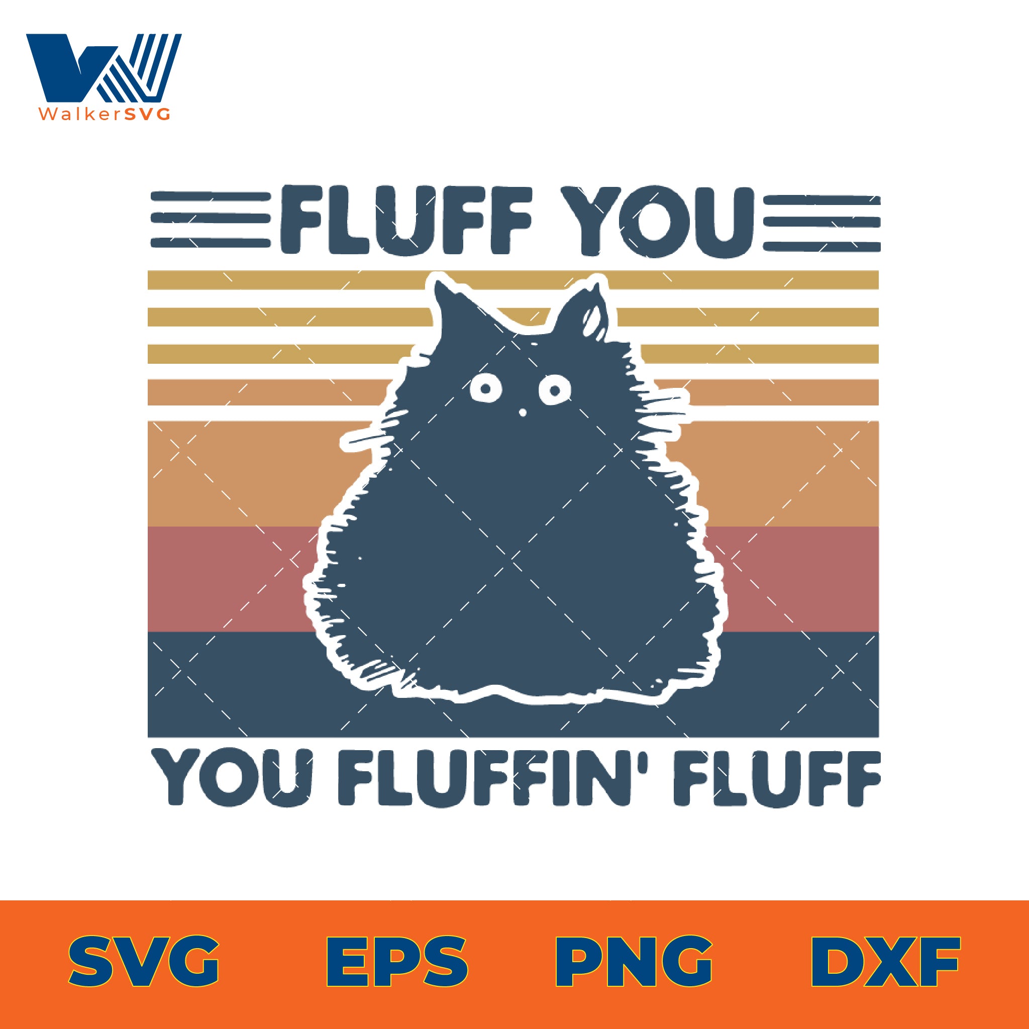 Fluff You, You Fluffin' Fluff SVG – Zerosvg