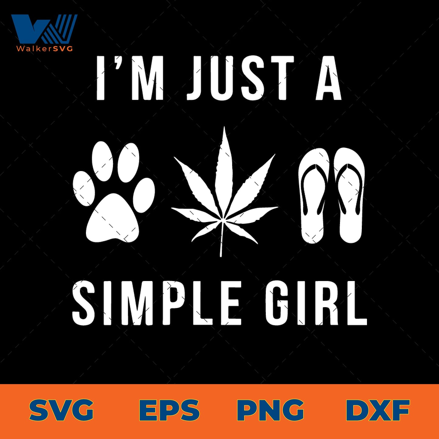 I'm Just A Simple Girl SVG