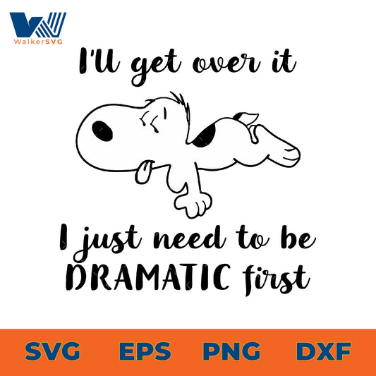 I'll get over it, I just need to be dramatic first svg, walkersvg