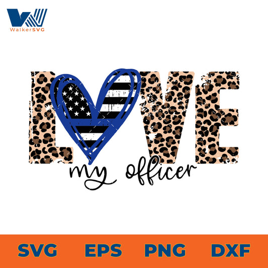 Love My Officer SVG