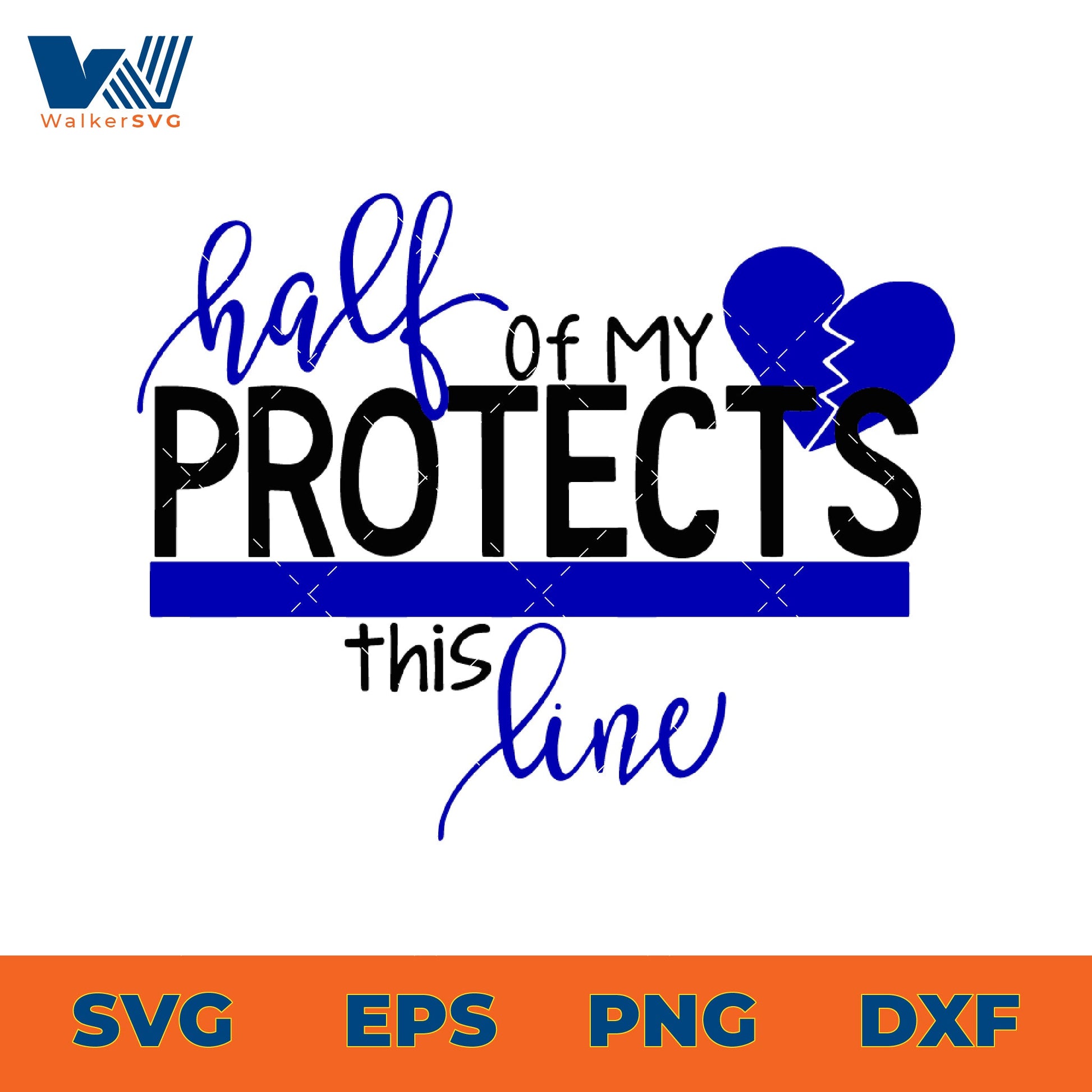 Half Of My Heart Protects This Line SVG