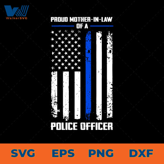 Proud Mother-In-Law Of A Police Officer SVG